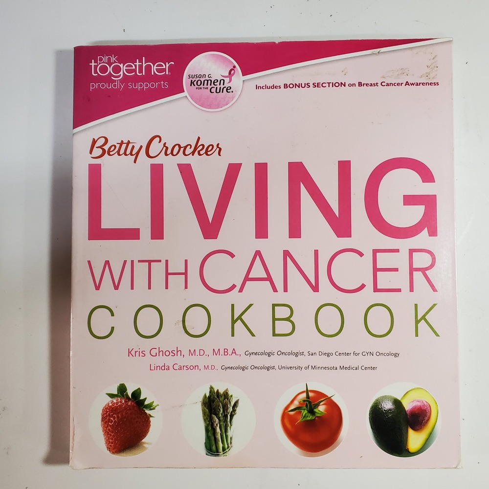 Betty Crocker Living with Cancer Cookbook Pink Together Edition Breast Cancer